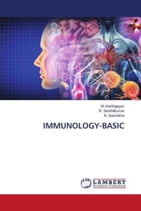 Karthigeyan / Senthilkumar / Sasirekha |  IMMUNOLOGY-BASIC | Buch |  Sack Fachmedien