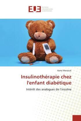 Marzouk |  Insulinothérapie chez l'enfant diabétique | Buch |  Sack Fachmedien