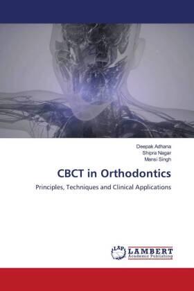 Adhana / Nagar / Singh |  CBCT in Orthodontics | Buch |  Sack Fachmedien