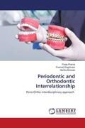 Pharne / Waghmare / Bhosale |  Periodontic and Orthodontic Interrelationship | Buch |  Sack Fachmedien