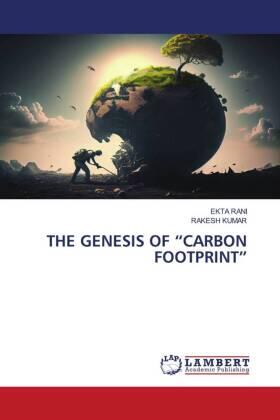 Rani / Kumar |  THE GENESIS OF "CARBON FOOTPRINT" | Buch |  Sack Fachmedien