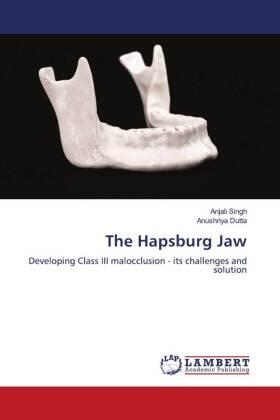 Singh / Dutta |  The Hapsburg Jaw | Buch |  Sack Fachmedien