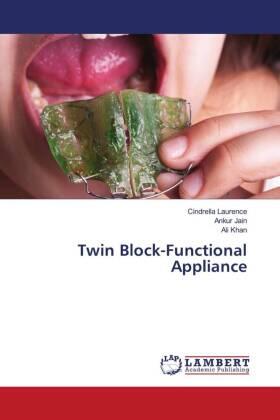 Laurence / Jain / Khan |  Twin Block-Functional Appliance | Buch |  Sack Fachmedien