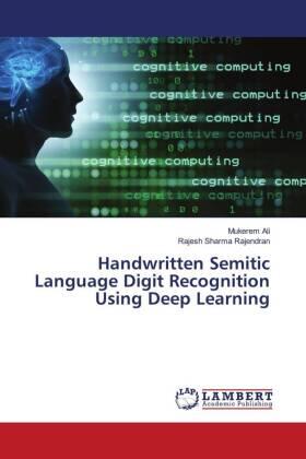 Ali / Rajendran |  Handwritten Semitic Language Digit Recognition Using Deep Learning | Buch |  Sack Fachmedien