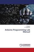 Nagaraj / Thyagarajan |  Arduino Programming Lab Manual | Buch |  Sack Fachmedien