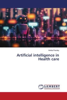 Pandey |  Artificial intelligence in Health care | Buch |  Sack Fachmedien