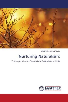 Swargiary |  Nurturing Naturalism: | Buch |  Sack Fachmedien