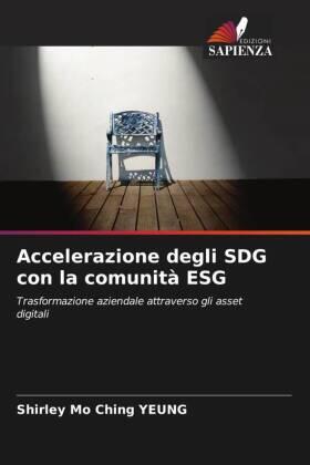 Yeung |  Accelerazione degli SDG con la comunità ESG | Buch |  Sack Fachmedien