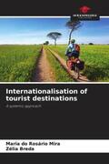 Mira / Breda |  Internationalisation of tourist destinations | Buch |  Sack Fachmedien