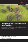 Lourêdo Da Silva / Ferreira |  High concentrate diets for beef cattle | Buch |  Sack Fachmedien