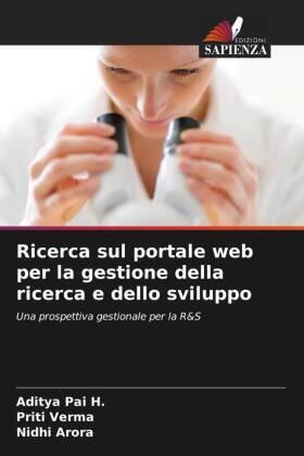 Pai H. / Verma / Arora |  Ricerca sul portale web per la gestione della ricerca e dello sviluppo | Buch |  Sack Fachmedien