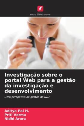 Pai H. / Verma / Arora |  Investigação sobre o portal Web para a gestão da investigação e desenvolvimento | Buch |  Sack Fachmedien