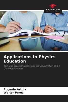 Artola / Perez |  Applications in Physics Education | Buch |  Sack Fachmedien