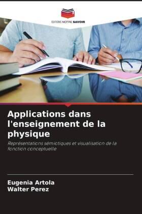 Artola / Perez |  Applications dans l'enseignement de la physique | Buch |  Sack Fachmedien