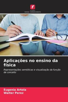 Artola / Perez |  Aplicações no ensino da física | Buch |  Sack Fachmedien