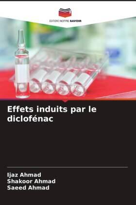 Ahmad |  Effets induits par le diclofénac | Buch |  Sack Fachmedien