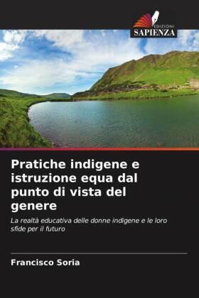 Soria |  Pratiche indigene e istruzione equa dal punto di vista del genere | Buch |  Sack Fachmedien