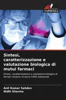 Sahdev / Sharma |  Sintesi, caratterizzazione e valutazione biologica di mutui farmaci | Buch |  Sack Fachmedien