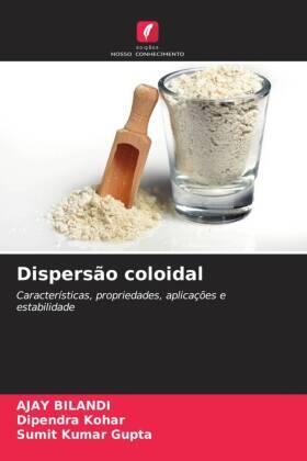 Bilandi / Kohar / Gupta |  Dispersão coloidal | Buch |  Sack Fachmedien