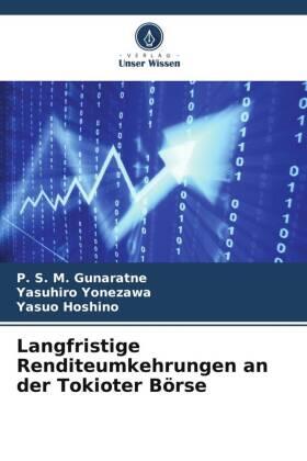 Gunaratne / Yonezawa / Hoshino | Langfristige Renditeumkehrungen an der Tokioter Börse | Buch | 978-620-689622-7 | sack.de