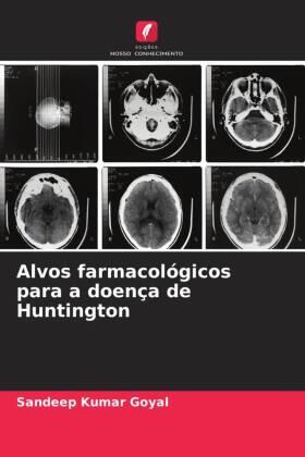 Goyal |  Alvos farmacológicos para a doença de Huntington | Buch |  Sack Fachmedien