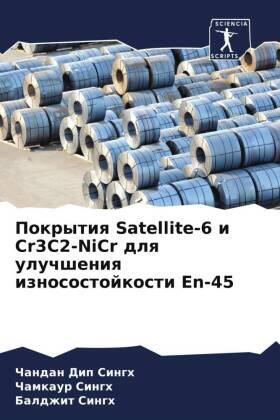 Singh |  Pokrytiq Satellite-6 i Cr3C2-NiCr dlq uluchsheniq iznosostojkosti En-45 | Buch |  Sack Fachmedien