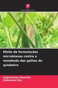 Hazarika / Das |  Efeito de formulações microbianas contra o nemátodo das galhas do quiabeiro | Buch |  Sack Fachmedien