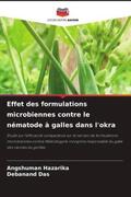 Hazarika / Das |  Effet des formulations microbiennes contre le nématode à galles dans l'okra | Buch |  Sack Fachmedien