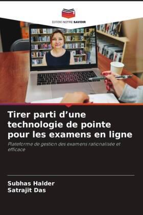 Halder / Das |  Tirer parti d'une technologie de pointe pour les examens en ligne | Buch |  Sack Fachmedien