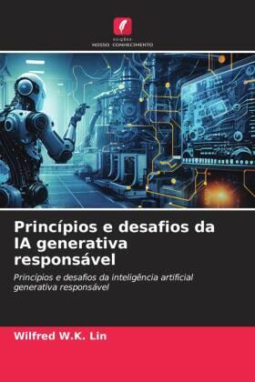 Lin |  Princípios e desafios da IA generativa responsável | Buch |  Sack Fachmedien