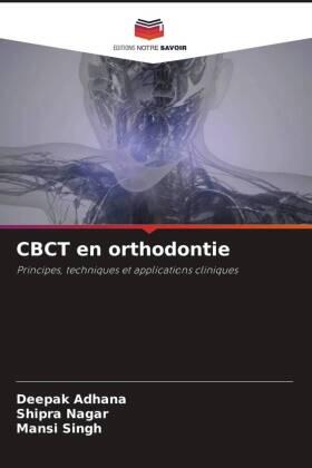 Adhana / Nagar / Singh |  CBCT en orthodontie | Buch |  Sack Fachmedien
