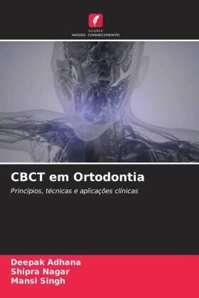 Adhana / Nagar / Singh |  CBCT em Ortodontia | Buch |  Sack Fachmedien