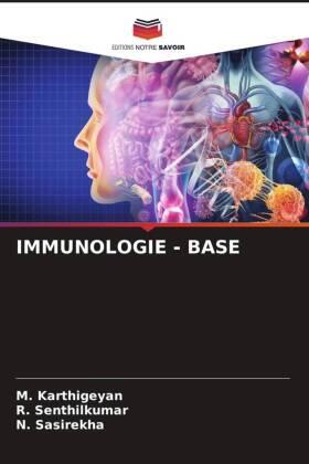 Karthigeyan / Senthilkumar / Sasirekha |  IMMUNOLOGIE - BASE | Buch |  Sack Fachmedien