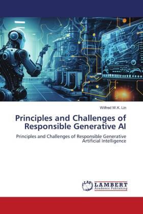 Lin |  Principles and Challenges of Responsible Generative AI | Buch |  Sack Fachmedien