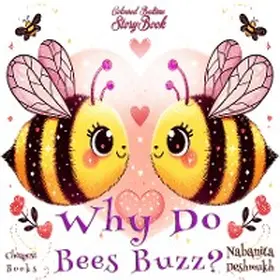 Deshmukh / Tambawalla |  Why Do Bees Buzz? | eBook | Sack Fachmedien