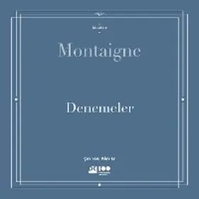 De Montaigne |  Denemeler | eBook | Sack Fachmedien