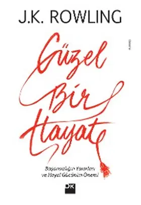 Rowling |  Güzel Bir Hayat | eBook | Sack Fachmedien