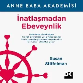 Stiffelman |  Inatlasmadan Ebeveynlik | eBook | Sack Fachmedien