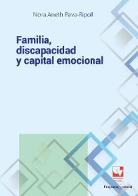 Nora Aneth |  Familia, discapacidad y capital emocional | eBook | Sack Fachmedien