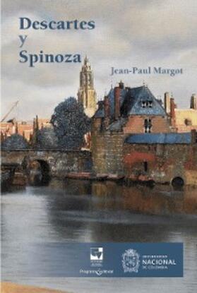 Margot |  Descartes y Spinoza | eBook | Sack Fachmedien