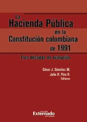 Sánchez / Piza |  La Hacienda Pública en la Constitución colombiana de 1991 | eBook | Sack Fachmedien