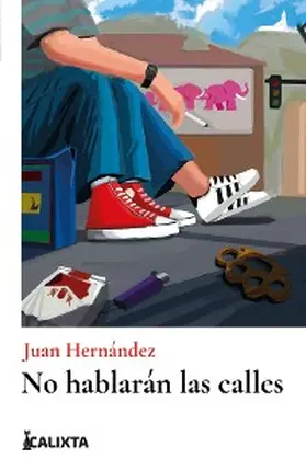 Hernández |  No hablarán las calles | eBook | Sack Fachmedien