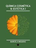 Miguenz / Gotlib / Muschietti |  Química cosmética y estética I | eBook | Sack Fachmedien