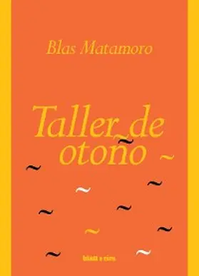 Matamoro |  Taller de otoño | eBook | Sack Fachmedien