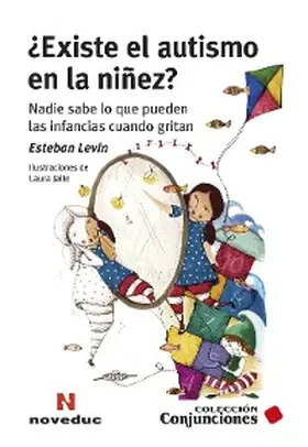 Levin |  ¿Existe el autismo en la niñez? | eBook | Sack Fachmedien