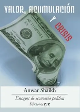 Shaikh |  Valor, acumulación y crisis | eBook | Sack Fachmedien