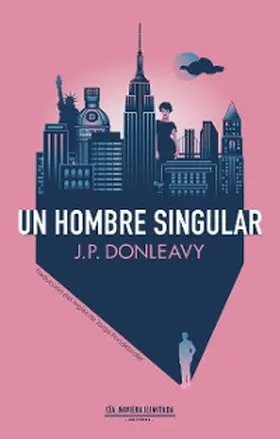 Donleavy |  Un hombre singular | eBook | Sack Fachmedien