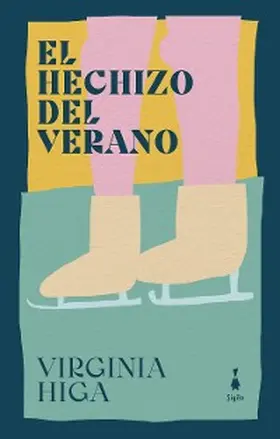 Higa |  El hechizo del verano | eBook | Sack Fachmedien