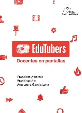 Albarello / Arri / García Luna |  Edutubers | eBook | Sack Fachmedien
