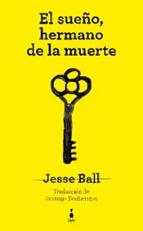 Ball |  El sueño, hermano de la muerte | eBook | Sack Fachmedien